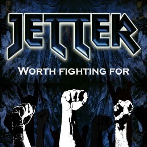 Download track Worth Fighting For Jetter