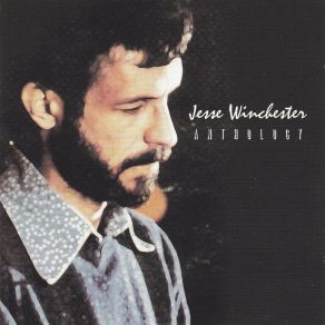 Download track Every Word You Say Jesse Winchester