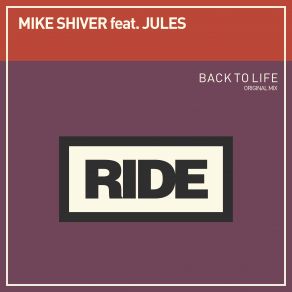 Download track Back To Life (Extended Mix) Jules, Mike Shiver