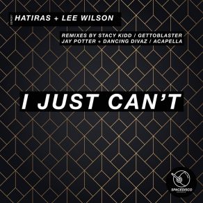 Download track I Just Can't (Stacy Kidd House 4 Life Remix) HatirasStacy Kidd