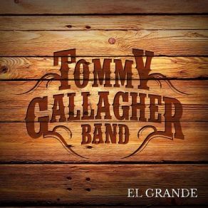 Download track Raising Hell Tommy Gallagher Band