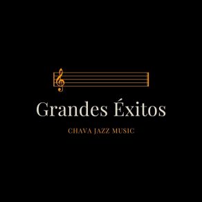 Download track Tu Mujer Chava Jazz Music