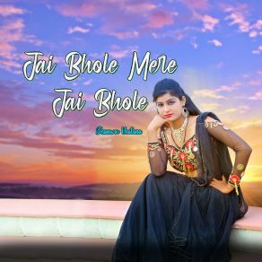 Download track Jai Bhole Mere Jai Bhole Bhanwar Khatana