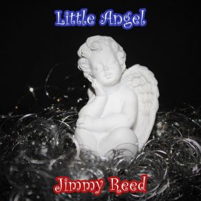 Download track Baby What You Want Me To Do Jimmy Reed