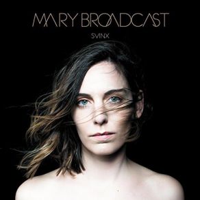 Download track Illusion Mary Broadcast