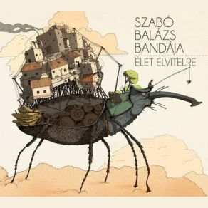 Download track Bujkáló Szabó Balázs Bandája