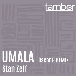 Download track Umala (Original Retouch Instrumental) Stan Zeff