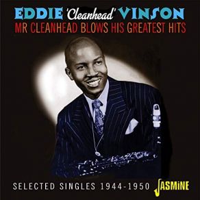 Download track Eddie -Cleanhead- Vinson - Old Maid Boogie Eddie Cleanhead Vinson