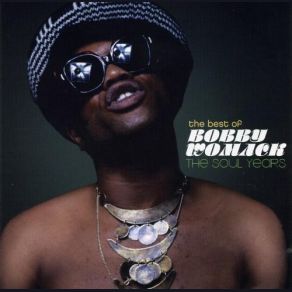 Download track That's The Way I Feel About 'Cha Bobby Womack