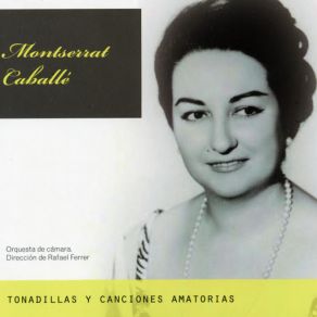 Download track El Tra La La Y El Punteado Montserrat Caballé