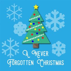 Download track Oh Holy Night Never Forgotten