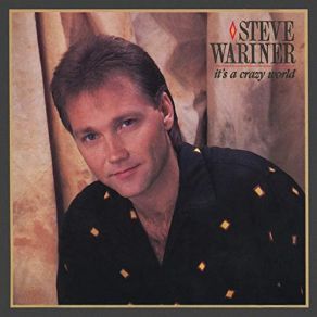 Download track It's A Crazy World Steve Wariner