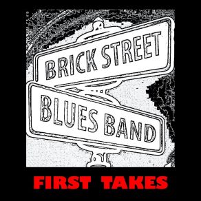 Download track At Last Brick Street Blues Band