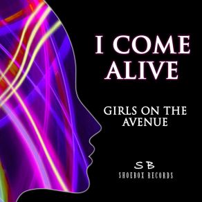 Download track I Come Alive (DJ Dos - Miami Electro Remix) GIRLS ON THE AVENUE