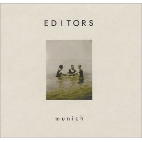 Download track Munich Editors