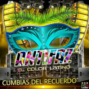 Download track Juntos Los Dos Antifaz El Color Latino