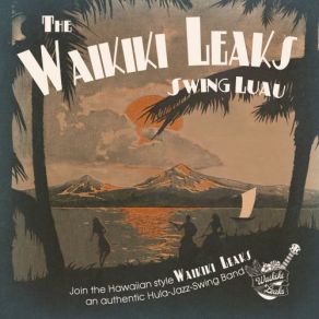 Download track Tropical Swing The Waikiki Leaks