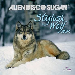 Download track A Stylish Wolf Alien Disco Sugar