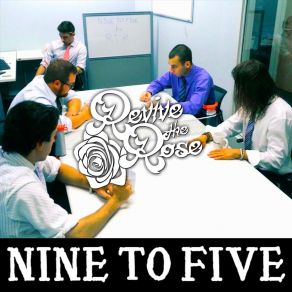 Download track Nine To Five Revive The Rose