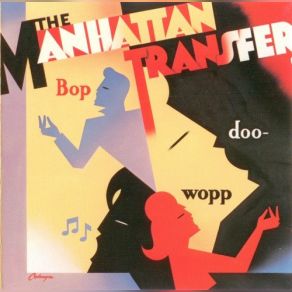 Download track Baby Come Back To Me (The Morse Code Of Love) The Manhattan Transfer