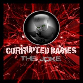 Download track Play The Game Corrupted Babies