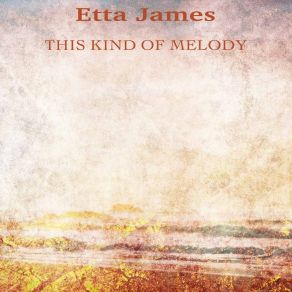 Download track Anything To Say You're Mine (Remastered) Etta James