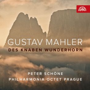 Download track Des Knaben Wunderhorn. Selection: Das Irdische Leben Peter Schone, PhilHarmonia Octet Prague