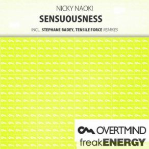 Download track Sensuousness (Original Mix) Nicky Naoki