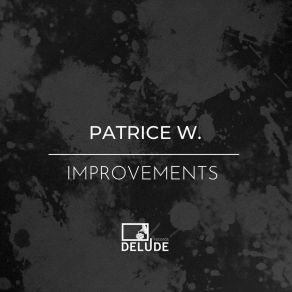 Download track Improvements Patrice W