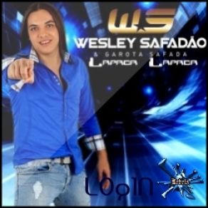 Download track A Culpa Nao Foi Minha Garota Safada E Wesley Safadão