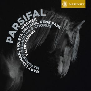 Download track 3. Akt - Nicht So! Die Heil'ge Quelle Selbst Erquicke Unsres Pilgers Bad. René Pape, Gary Lehman, Violeta Urmana, Valery Gergiev