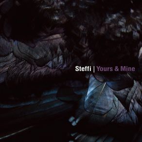 Download track Mine (Original Mix) Steffi, Virginia Högl
