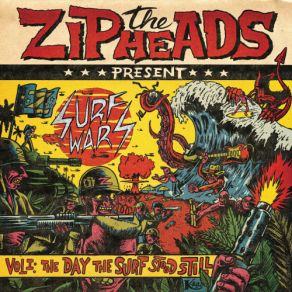 Download track The Day The Surf Stood Still The Zipheads