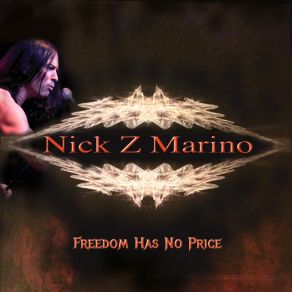 Download track Freedom Has No Price Nick Z Marino