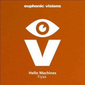 Download track Fiyaa Hello Machines