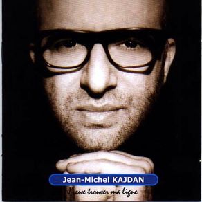 Download track J'veux Trouver Ma Ligne Jean-Michel Kajdan