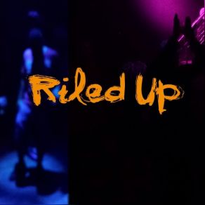 Download track Riled Up (Division St. Mix) Hectito