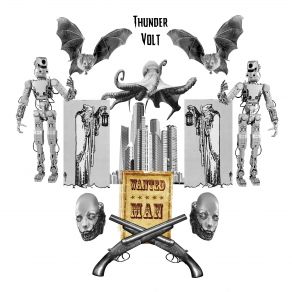 Download track Lust For Freedom Thunder Volt