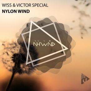 Download track Nylon Wind (Radio Mix) Victor Special, Wiss