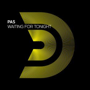 Download track Waiting For Tonight (Edit) Pas