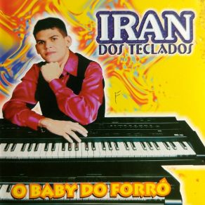 Download track O Vaqueiro E O Motorista Iran Dos Teclados