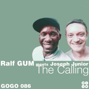 Download track The Calling (Ralf GUM Reprise) Joseph Junior