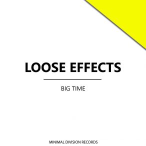 Download track Big Time Loose Effects