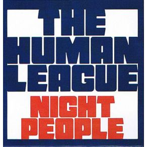 Download track Night People (Single Version)  The Human League