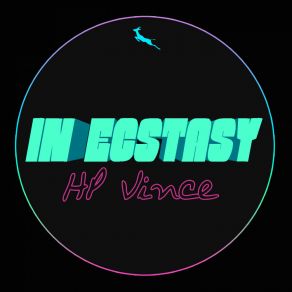 Download track In Ecstasy HP Vince