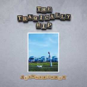 Download track Just As Well The Tragically Hip