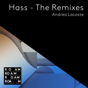 Download track Hass (Alejandro Molinari Remix) Andrea LacosteAlejandro Molinari