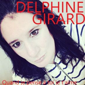 Download track Je Sais Delphine Girard