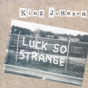 Download track Another 2nd Chance King Johnson