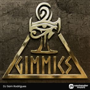 Download track Gimmics (Original Mix) Sam Rodrigues